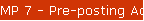 MP 7 - Pre-posting Acct Transactions Report