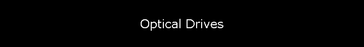Optical Drives