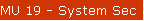 MU 19 - System Sec Menu