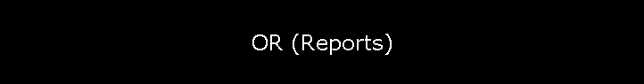 OR (Reports)