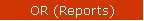 OR (Reports)
