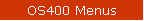 OS400 Menus
