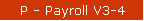 P - Payroll V3-4