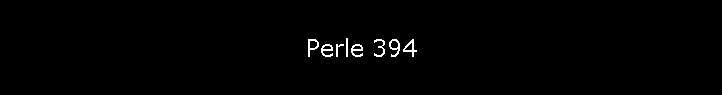 Perle 394