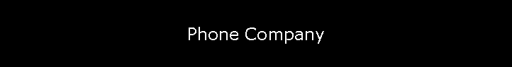 Phone Company