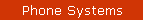 Phone Systems
