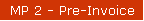 MP 2 - Pre-Invoice