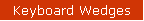 Keyboard Wedges