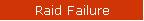Raid Failure