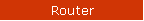 Router