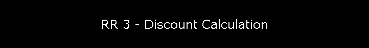 RR 3 - Discount Calculation