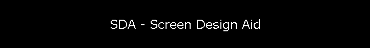 SDA - Screen Design Aid