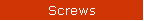 Screws