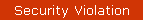 Security Violation