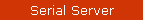 Serial Server