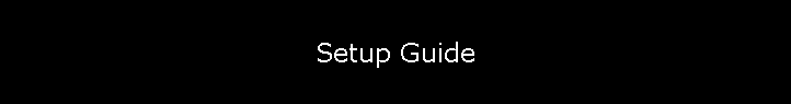 Setup Guide