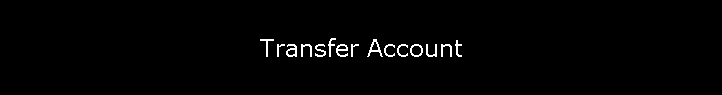 Transfer Account