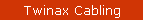 Twinax Cabling