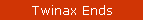 Twinax Ends