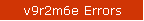 v9r2m6e Errors
