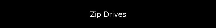 Zip Drives
